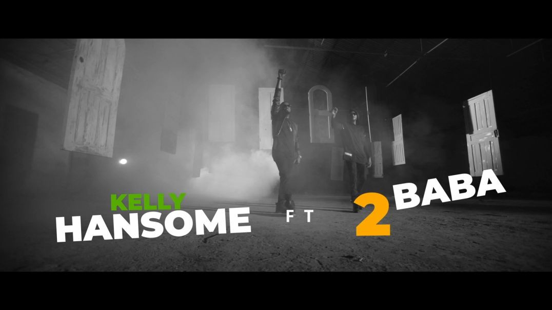 KELLY HANSOME FT 2BABA - OPEN MY WAY